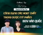 Khoá Đào Tạo: CÔNG DỤNG CÁC HOẠT CHẤT TRONG DƯỢC MỸ PHẨM ISOV HÀN QUỐC